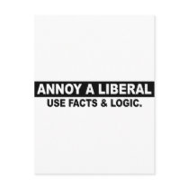 ANNOY A LIBERAL- USE FACTS AND LOGIC POSTCARDS