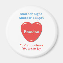 Another night another delight Brandon w o racecars Refrigerator Magnets