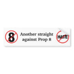 Another straight against CA Prop 8 Bumper Sticker