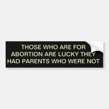 ANTI ABORTION BUMPER STICKERS