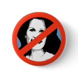 ANTI-BACHMAN: Anti-Michelle Bachman Pinback Buttons