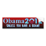Anti Barack Obama - Brain bumper stickers