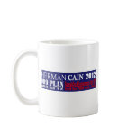 Anti Herman Cain 2012 President 999 PLAN Design Coffee Mugs