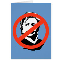 ANTI-HILLARY: ANTI-Hillary Clinton Card