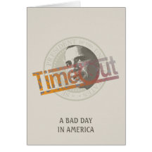 Anti-Obama - A BAD DAY IN AMERICA - Card