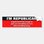 Anti-Obama - A government big enough to give you e Bumper Sticker
