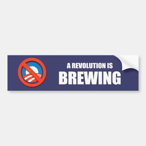 Anti-Obama - a revolution is brewing Bumper Sticker