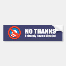 Anti-Obama - aucuns mercis, j'ai déjà un Messie Adhésif Pour Voiture