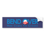 Anti-Obama - Bend Over for change Bumper Stickers