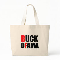 Anti-Obama - BUCK OFAMA Bag