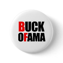 Anti-Obama - BUCK OFAMA Pinback Button