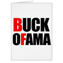Anti-Obama - BUCK OFAMA Greeting Cards