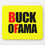 Anti-Obama - BUCK OFAMA Mouse Pads