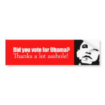 Anti-Obama bumper sticker - Did you vote for Obama