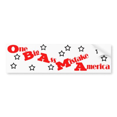 Anti Obama BumperSticker Bumper Sticker by politstickers