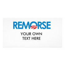 Anti-Obama Bumpersticker - Remorse Photo Greeting Card