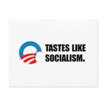 Anti-Obama Bumpersticker - Tastes like Socialism Postcard