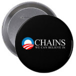Anti-Obama - Chains we can believe in white Pin