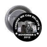 Anti Obama - Change We Can Believe In Pinback Button