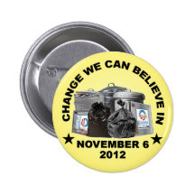 Anti Obama - Change We Can Believe In Pinback Button