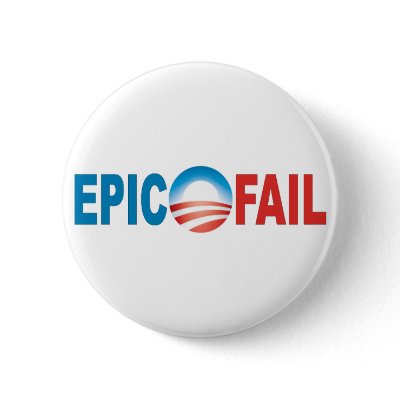 Anti-Obama Epic Fail button by Patriot_Resistance