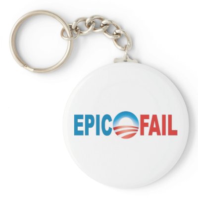 Anti-Obama Epic Fail keychain by Patriot_Resistance