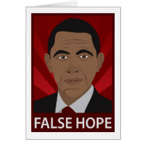 Anti-Obama: False Hope Greeting Cards
