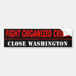 Anti Obama “Fight Crime, Close Washington” Bumper Stickers