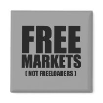 Anti-Obama - Free Markets not Freeloaders Magnets