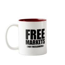 Anti-Obama - Free Markets not Freeloaders Mugs