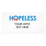 Anti-Obama - HOPELESS Custom Photo Card