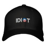 ANTI-OBAMA - IDIOT embroidered hats
