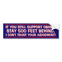 ANTI OBAMA-IF YOU STILL SUPPORT OBAMA
