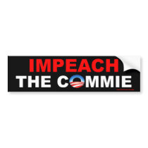 anti Obama "Impeach The Commie" bumper sticker