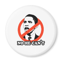 ANTI-OBAMA / NO HE CAN'T T-SHIRT FRIDGE MAGNET