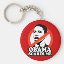 ANTI-OBAMA / OBAMA SCARES ME KEYCHAIN