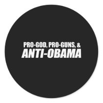Anti-Obama - PRO-GOD PRO-GUNS ANTI-OBAMA Bumpersti Round Stickers