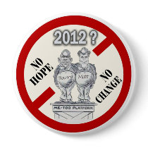 anti-Obama & Romney Pinback Button