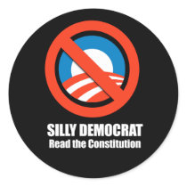 Anti-Obama - silly democrat, read the constitution Stickers