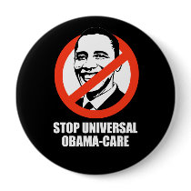 Anti-Obama - stop universal obama-care Pinback Buttons