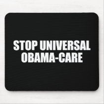 Anti-Obama - stop universal obama-care Mousepad