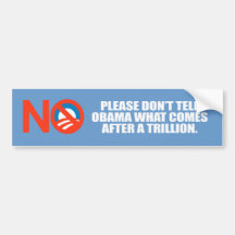 Anti-Obama - svp ne dites pas à Obama ce qui vient Autocollant Pour Voiture