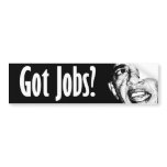 Anti Obama - Tea Party - Got Jobs? Bumper Stickers
