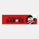Anti-Obama - Tell Barack Im Baroke Bumper Stickers