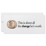 ANTI OBAMA "THIS IS ALL THE CHANGE HE IS WORTH" rack cards