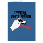 ANTI-OBAMA / TYPICAL WHITE PERSON cards