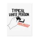 ANTI-OBAMA / TYPICAL WHITE PERSON POST CARD