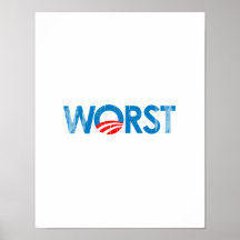 ANTI-OBAMA - WORST- Faded.png Posters