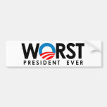 Anti-Obama - Worst President Ever black Bumper Stickers