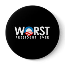 Anti-Obama - Worst President Ever white Buttons